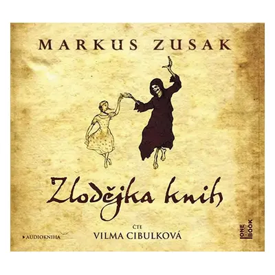 Zlodějka knih - 2 CDmp3 (Čte Vilma Cibulková) - Markus Zusak