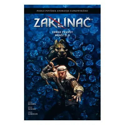 Zaklínač: Zrnko pravdy / Menší zlo - Andrzej Sapkowski