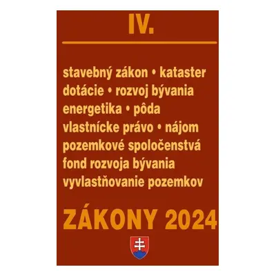 Zákony IV 2024 Stavebné zákony a predpisy