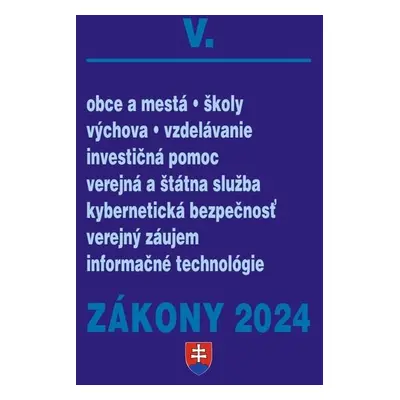 Zákony V 2024 Štátna a verejná správa, školy a obce