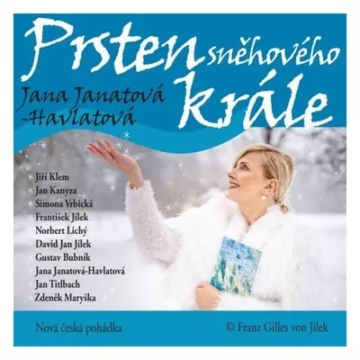 Prsten sněhového krále - CDmp3 - Jana Janatová Havlatová; Jiří Kleml; Jan Kanyza; Norbert Lichý