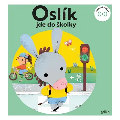 Oslík jde do školky - Zvuková knížka - Eva Mrázková