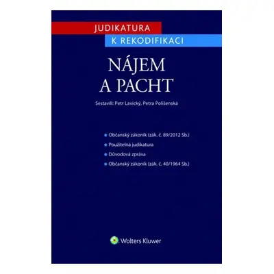 Judikatura k rekodifikaci - Nájem a pacht - Petr Lavický