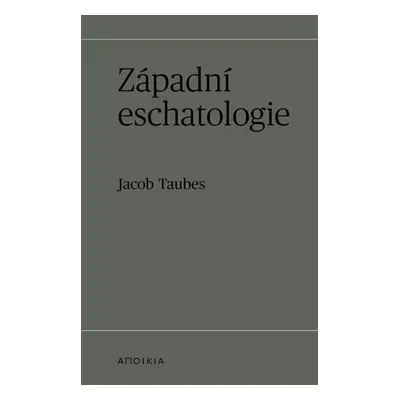 Západní eschatologie - Jacob Taubes