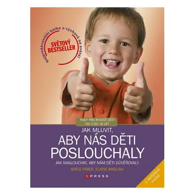 Jak mluvit, aby nás děti poslouchaly, 3. vydání - Adele Faber