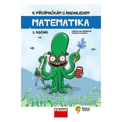 Matematika 5. ročník - K přijímačkám s nadhledem, hybridní publikace