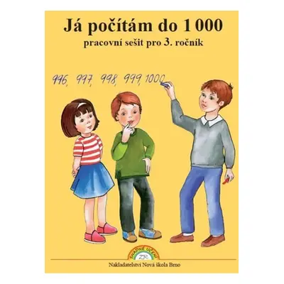 Já počítám do 1000 – pracovní sešit pro 3. ročník - Zdena Rosecká