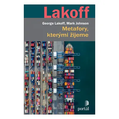 Metafory, kterými žijeme - George Lakoff