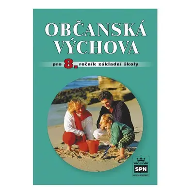 Občanská výchova pro 8. ročník základní školy - Vladislav Dudák