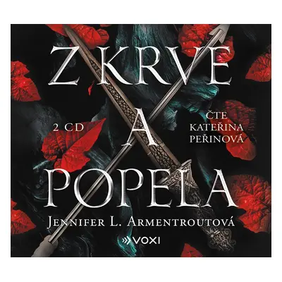 Z krve a popela - CDmp3 (Čte Kateřina Peřinová) - Jennifer L. Armentrout