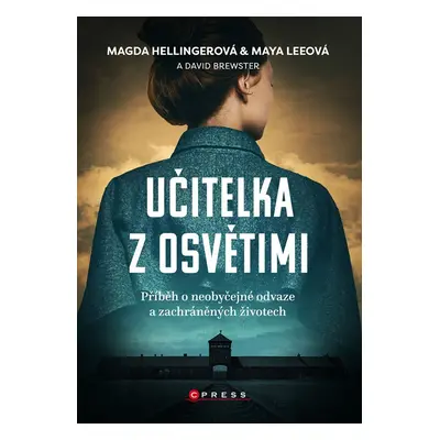 Učitelka z Osvětimi - Magda Hellinger