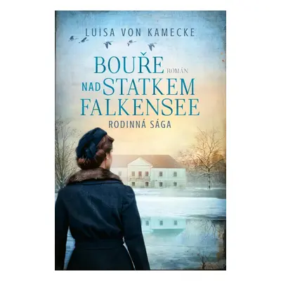 Bouře nad statkem Falkensee - Luisa von Kamecke