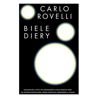 Biele diery - Carlo Rovelli