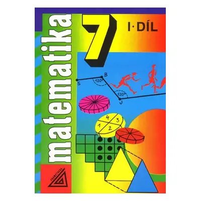 Matematika 7, 1. díl - Alena Šarounová