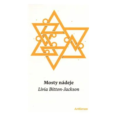 Mosty nádeje (slovensky) - Lívia Bitton - Jackson