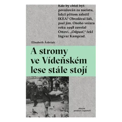 A stromy ve Vídeňském lese stále stojí - Elisabeth Asbrink