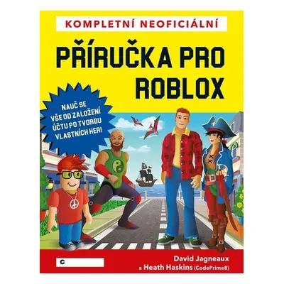 Kompletní neoficiální příručka pro Roblox - David Jagneaux