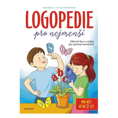 Logopedie pro nejmenší - Irena Šáchová