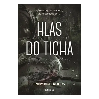 Hlas do ticha - Jenny Blackhurst