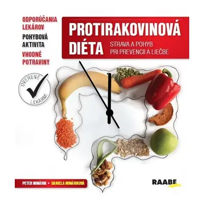 Protirakovinová diéta - Daniela Mináriková; Peter Minárik