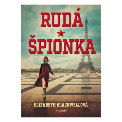 Rudá špionka - Elizabeth Blackwellová