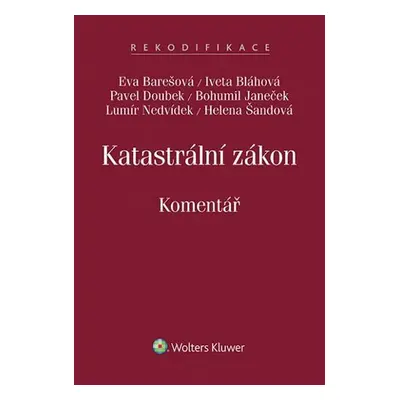 Katastrální zákon: Komentář - Eva Barešová