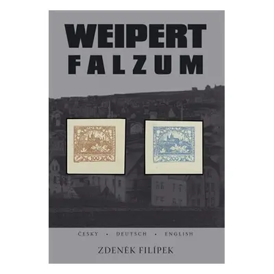 Weipert falzum - Zdeněk Filípek