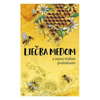 Liečba medom