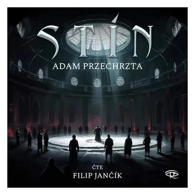 Stín - CDm3 (Čte Filip Jančík) - Adam Przechrzta