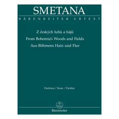 Z českých luhů a hájů - Bedřich Smetana