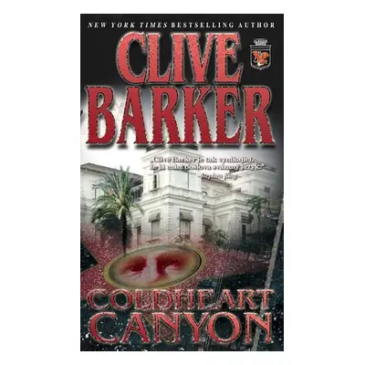 Coldheart Canyon - Clive Barker