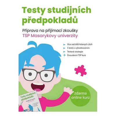 Testy studijních předpokladů - Příprava na přijímací zkoušky TSP Masarykovy univerzity, 2. vydá