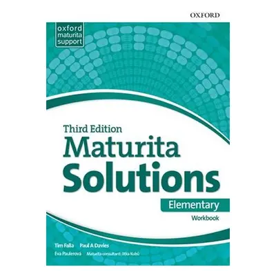 Maturita Solutions Elementary Workbook 3rd (CZEch Edition) - Tim Falla