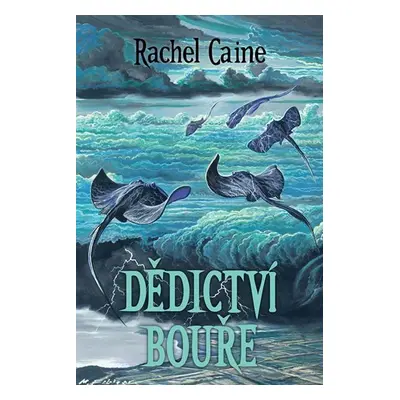 Dědictví bouře - Rachel Caine