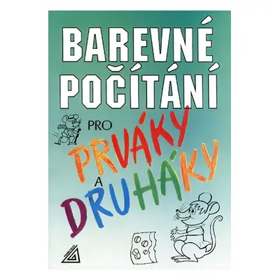 Barevné počítání pro prváky a druháky - M. Nevyhoštěná