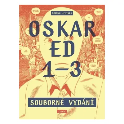 Oskar Ed 1–3 (souborné vydání) - Branko Jelinek