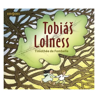 Tobiáš Lolness - CDmp3 (Vypráví Jiří Lá - Fombelle Timothée de