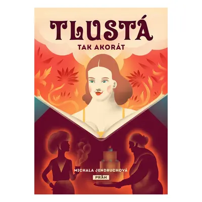 Tlustá tak akorát - Michala Jendruchová