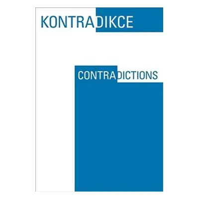 Kontradikce / Contradictions 1-2/2018 - kolektiv autorů