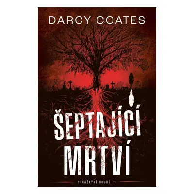 Šeptající mrtví - Darcy Coates