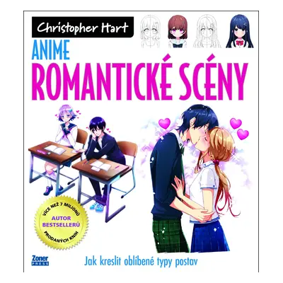 Anime romantické scény - Jak kreslit oblíbené typy postav - Christopher Hart