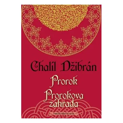 Prorok Prorokova záhrada - Chalíl Džibrán