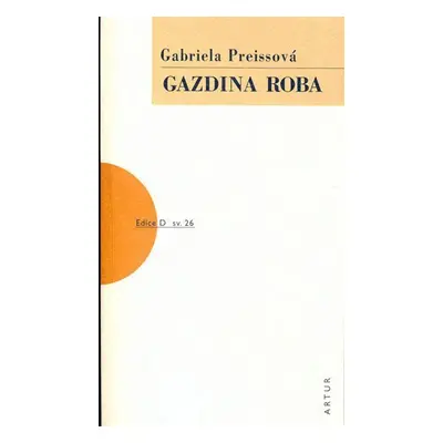 Gazdina roba, 1. vydání - Ggabriela Preissová