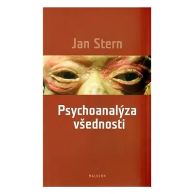 Psychoanalýza všednosti - Jan Stern