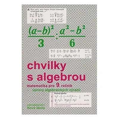 Chvilky s algebrou PS pro 9.ročník - Zdena Rosecká