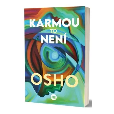 Karmou to není - Osho