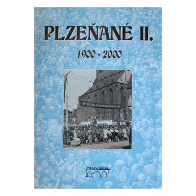 Plzeňané II.1900-2000 - V. Krátký