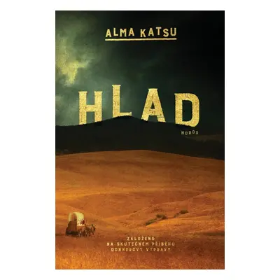 Hlad - Alma Katsu