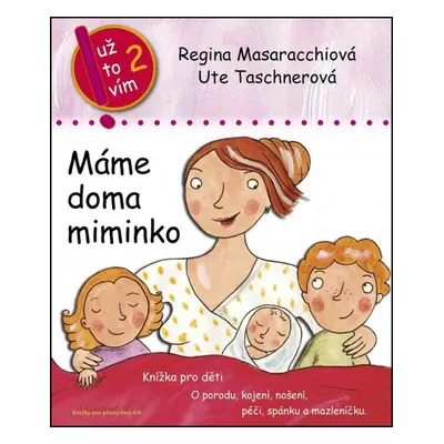 Máme doma miminko - Regina Masaracchia