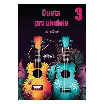 Deuta pro ukulele 3 - Ondřej Šárek